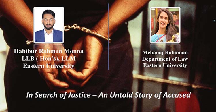 In Search of justice – An Untold story of accused